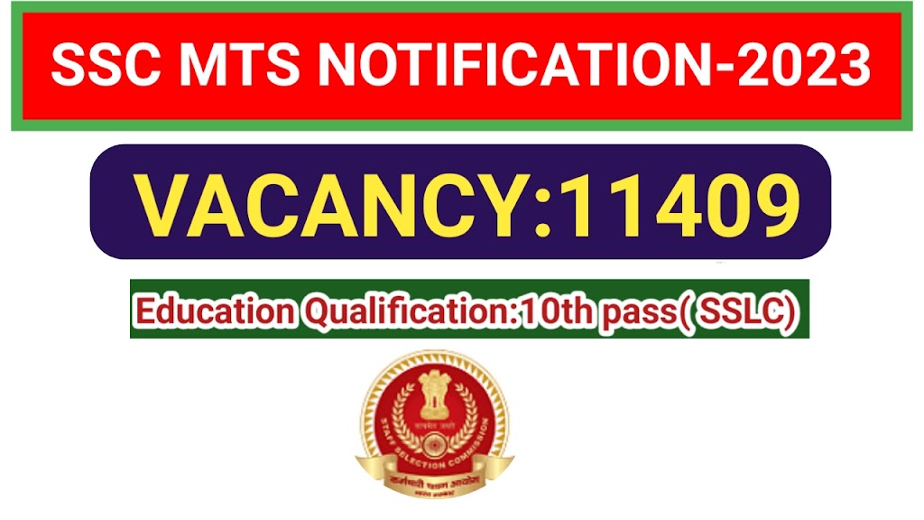 Read more about the article SSC MTS Notification 2023 Out/ Vacancy 11409/ Eligibility Details & Apply online application link
