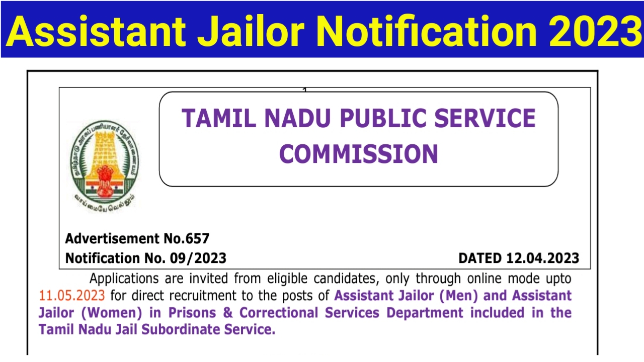 Read more about the article TNPSC Assistant Jailor Notification 2023 out/ 59 vacancy/ apply online application